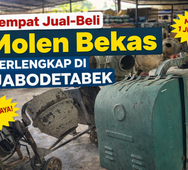 Tempat Jual-Beli Molen Bekas Terlengkap di JABODETABEK