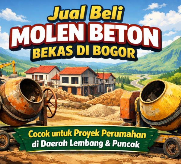 Jual Beli Molen Beton Bekas di Bogor Cocok untuk Proyek Perumahan di Daerah Lembang & Puncak